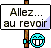 byebye :bye: